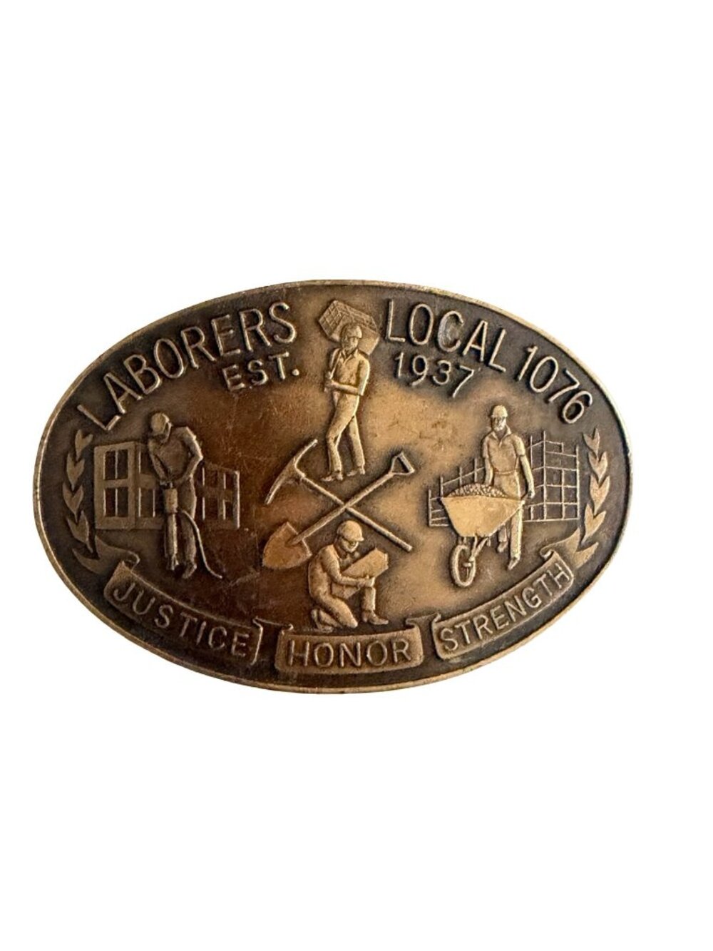 Vintage Laborers Local 1076 Belt Buckle Union Worker Justice Honor Strength